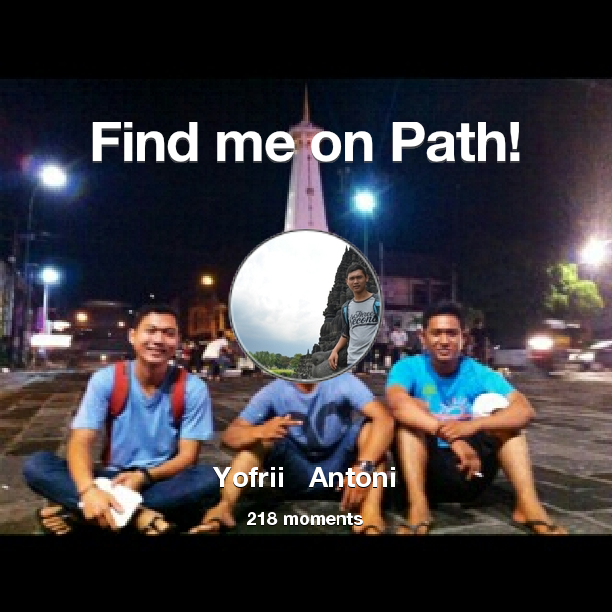 yofriantoni's tweet photo. I've shared 218 memories with my friends on #Path - see them now at http://t.co/g09ouxmHCl! #thepersonalnetwork http://t.co/Vy2rewpcto