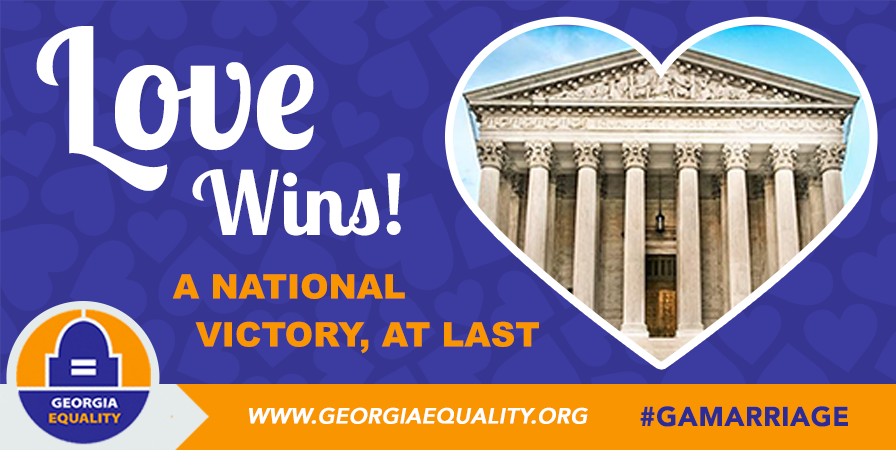 GAEquality's tweet photo. VICTORY: #SCOTUS has just ruled in favor of #marriage nationwide! #GAMarriage #LoveWins: http://t.co/5EKjabm6rT http://t.co/aaz9aAP1B5