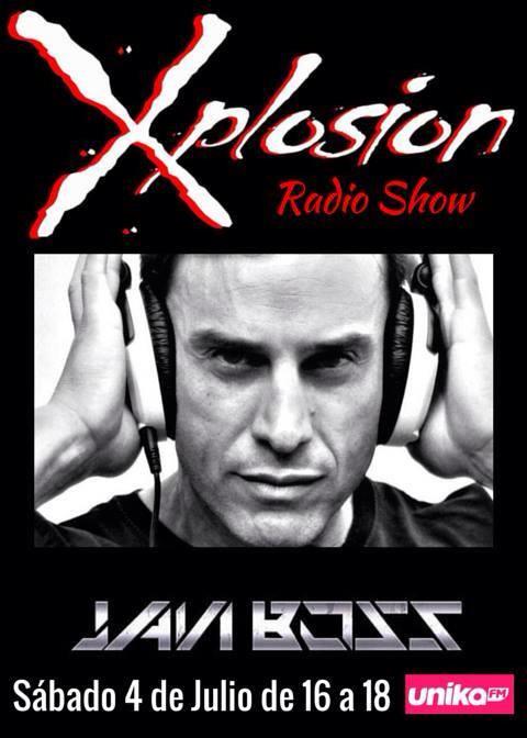 💥💥Y el sábado 4 de Julio conexión CENTRAL entrevista a JAVI BOSS💥💥    Xplosion Radio Show en Unika Fm 103.0 Madrid🔝🔝