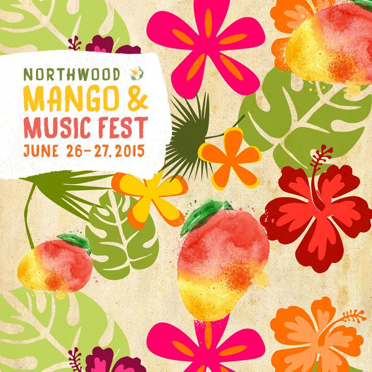 Celebrate the flavor &amp; fun of mango season @ Northwood Mango Festival in WPB's Northwood Arts Village! June 26-27!