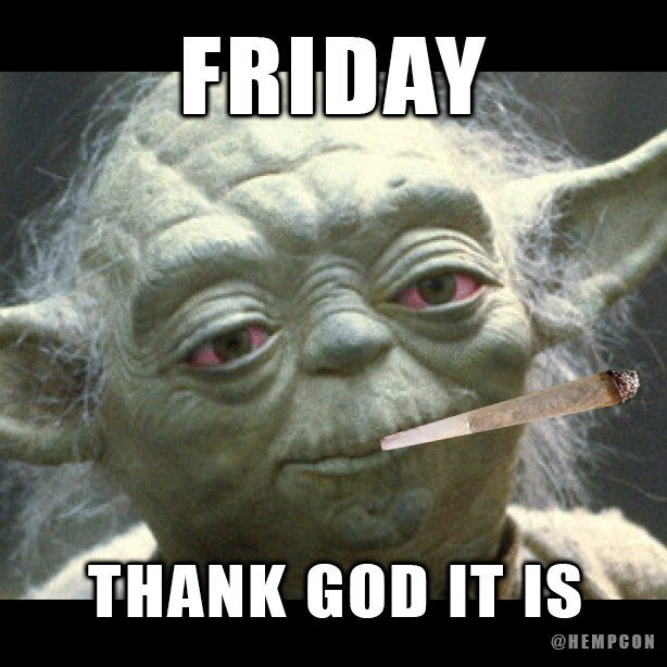 HEMPCON's tweet photo. TGIF! Also be sure the check out our upcoming events on our website.  - Much from the Hempcon team! http://t.co/SfqEyXIZce