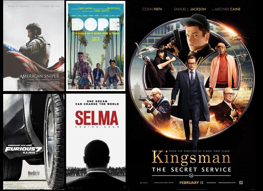 #MyTop5of2015SoFar-@SelmaMovie @AmericanSniper @DopeMovie @FastFurious 7 @KingsmanMovie:@CrisMovieCorner @EmbarrFilms