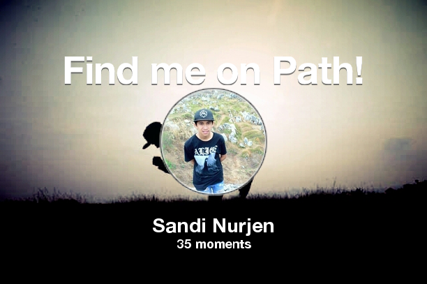 SandiNurjen's tweet photo. I've shared 35 memories with my friends on #Path - see them now at http://t.co/Jf9VhaXEIn! #thepersonalnetwork http://t.co/47lhfrQinn