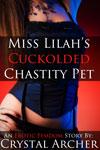 amzn.to/1FGcw8W Miss Lilah's Cuckolded Chastity Pet #Femdom #Cuckolding #erotica for #kindleunlimited #kindle