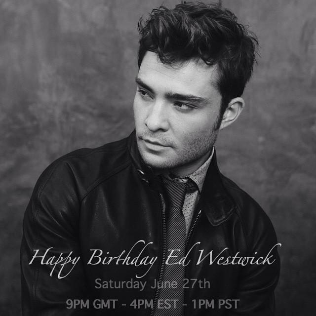 HAPPY BIRTHDAY ED WESTWICK/CHUCK BASS   