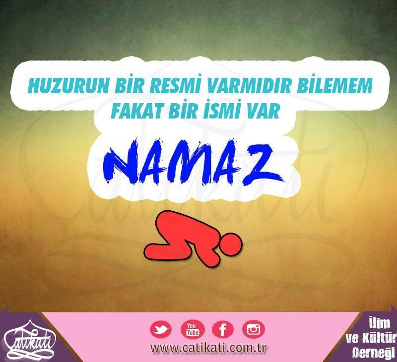 catikatimelazig's tweet image. Huzurun bir resmi var mıdır bilemem fakat bir ismi var; Namaz...