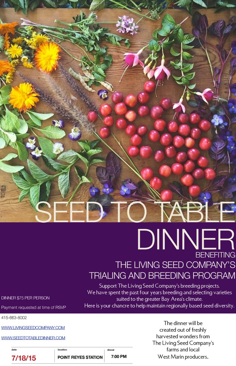 Next 'Seed to Table' Dinner benefiting the Living Seed Company, July 18th. Tickets &amp; info at seedtotabledinner.com.