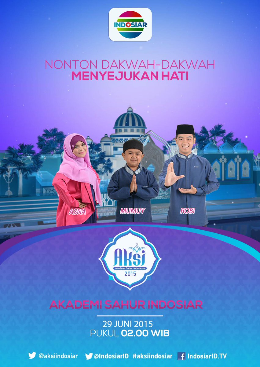 Indosiar's tweet photo. Nantikan tausiyah @Aksi3_Mumuy @AKSI3_Asna dan @aksi3_robi di #AksiIndosiar besok pkl 02.00 WIB http://t.co/lFuG3r0weB