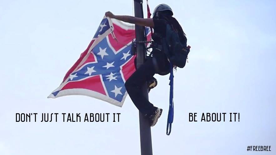 3ChicsPolitico's tweet image. Just don't talk about it.  Be about IT!  #BreeNewsome #ConfederateTakeDown #KeepItDown