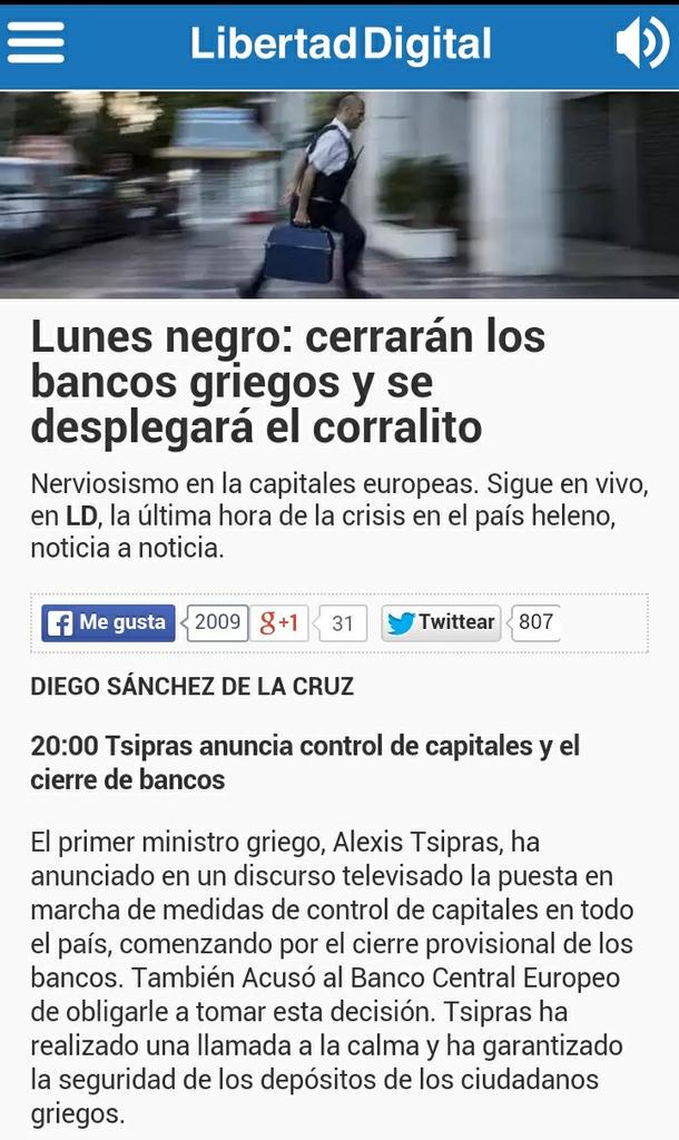 NachoGH's tweet image. Mañana Lunes, no abrirán los bancos griegos. Primer día de Corralito en Grecia. #LunesNegro m.libertaddigital.com/economia/2015/…