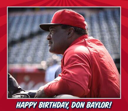 Happy birthday Don Baylor! You are the man! 
