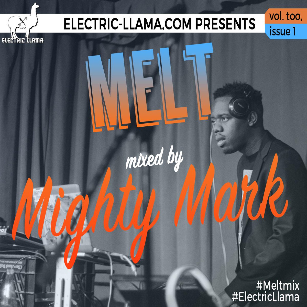 electric_LLAMA's tweet photo. The #MeltMix by @iammightymark #toolit! w/ exclusives! @GoDDm @KWGriff @MATIC808 @Tate_Kobang http://t.co/Dm8ub6Yuia http://t.co/m943HBe2Hj