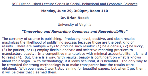 BrianNosek's tweet photo. In DC? Monday, June 29, I am giving a lecture on openness and reproducibility at NSF at 3p: http://t.co/lDXxRSTp98 http://t.co/9R60k47ykh