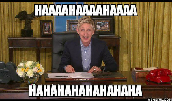 9GAG's tweet photo. Ellen as a President.
http://t.co/fLwWgnnomr http://t.co/0RZaaWS4Ba