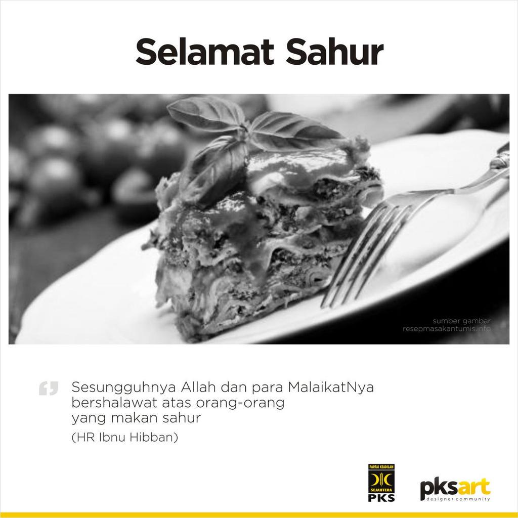 PKSejahtera's tweet photo. Sesungguhnya Allah dan para MalaikatNya bersholawat atas orang-orang yang makan sahur. (HR Ibnu Hibban)
@pks_kreatif http://t.co/lYX5gEqeiI