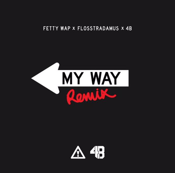 FLOSSTRADAMUS's tweet photo. OFFICIAL FETTY WAP "MY WAY" FLOSS x @DJ4B REMIXX! LISTEN HERE: http://t.co/CG4PojzJCm http://t.co/xDTmsCoc7u