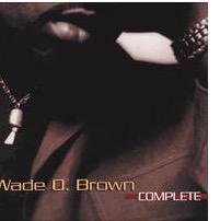 AJWills69's tweet photo. Listening to - #WadeOBrown - #Complete #NiceAlbum http://t.co/VKf9ZIvZz2
