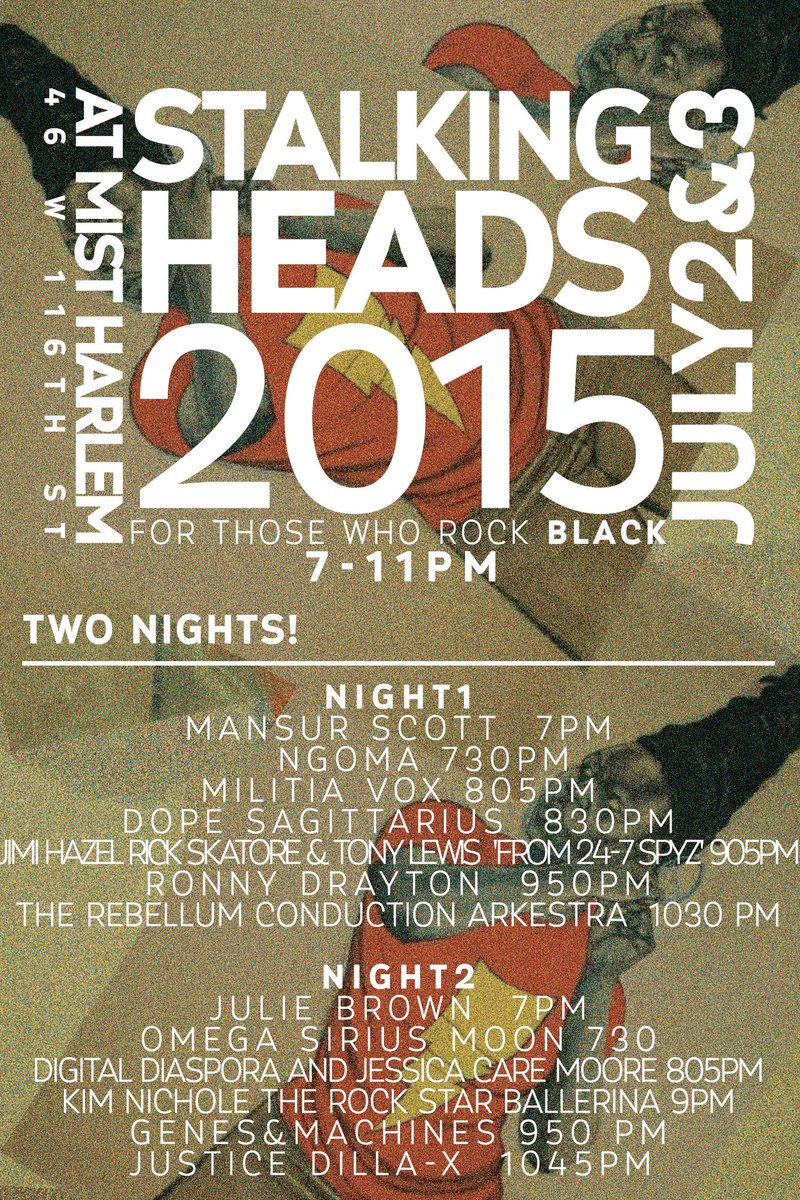 Luqman Brown Mikel Banks Greg Tate present Harlem's first 2-day Rock&amp;Roll Fest July2-3 #bringtherarabacktothemecca