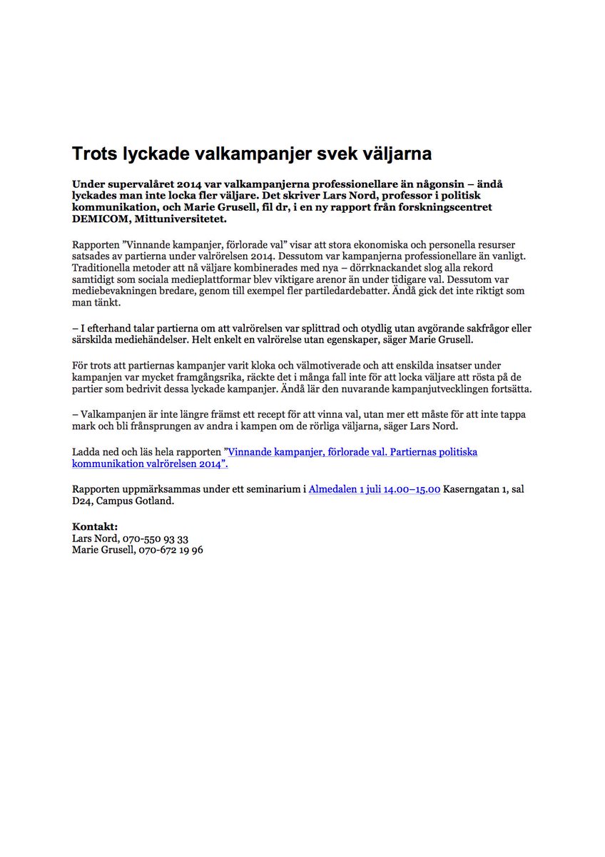 Trots lyckade valkampanjer svek väljarna. Länk till ny forskningsrapport hittar du här: