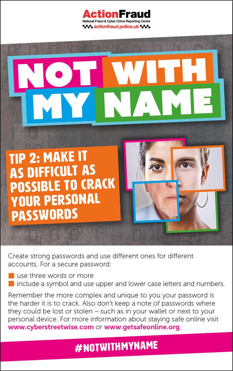 Tip 2 | Make it as difficult as possible to crack your personal passwords #NotWithMyName