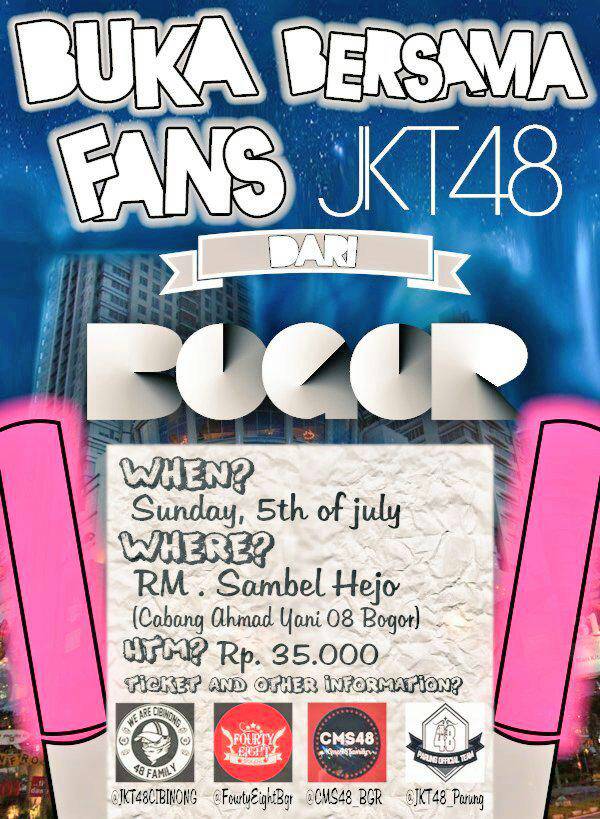 FourtyEightBgr's tweet photo. "BUKBER FANS JKT48 BOGOR" Minggu, 5 Juli 2015 at RM. Sambal Hejo, HTM: 35K http://t.co/9CLf4sQG4s
