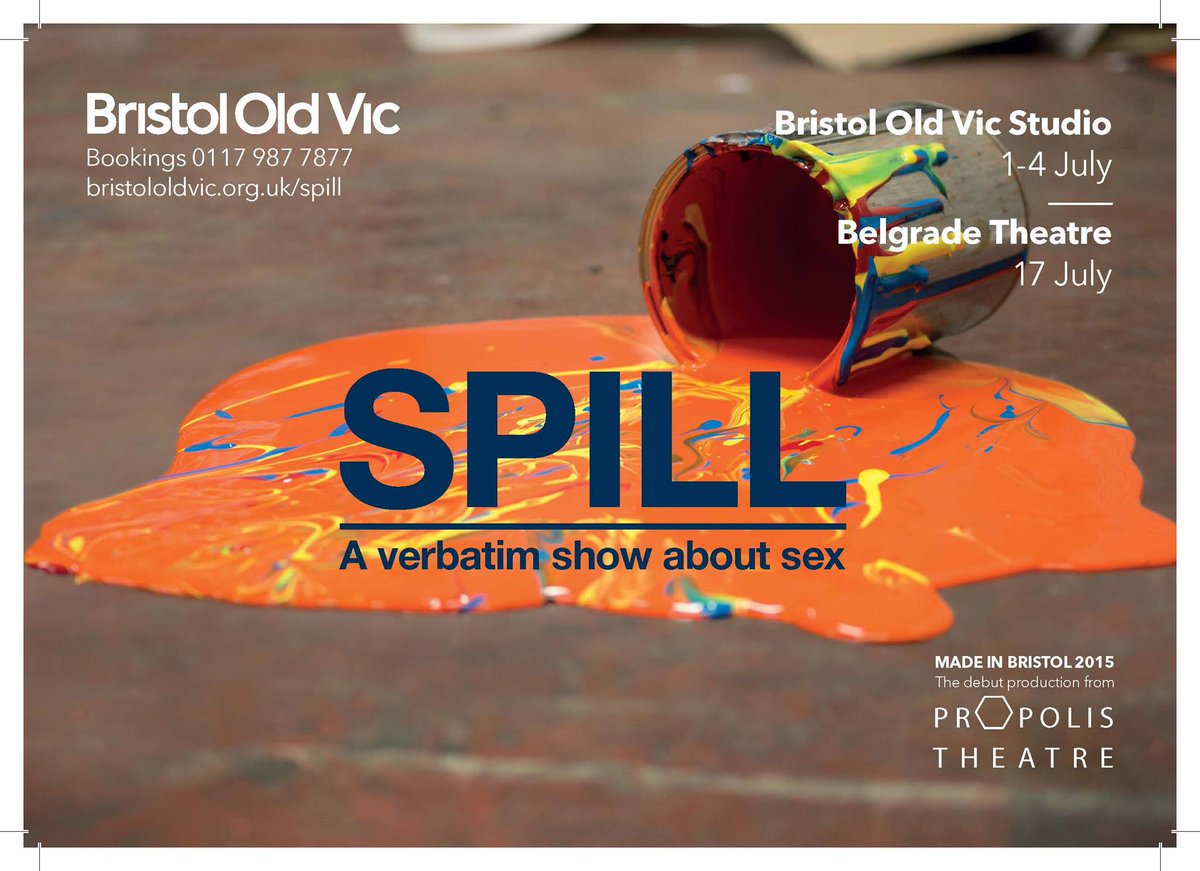 LiveArtsConnet's tweet photo. Spill @PropolisTheatre company http://t.co/bFJE5KjO3N @BristolOldVic @KerryIrvine_ @theatrebristol, #verbatim, #sex http://t.co/vCYROSNJI6