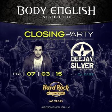 The end is near...

Help @DeeJaySilver1 close out <a href="/BodyEnglishLV/">Body English Vegas</a> with a BANG on 7.3: hrhc.lv/BEClosingParty…

#Vegas