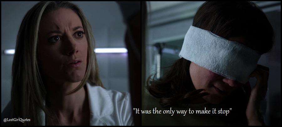 LostGirlQuotes's tweet photo. "C'mon Cassie, who did this to you?" "I did. We did it to ourselves" "Why would you remove your own eyes?" #LostGirl http://t.co/iRTvzXSdNF