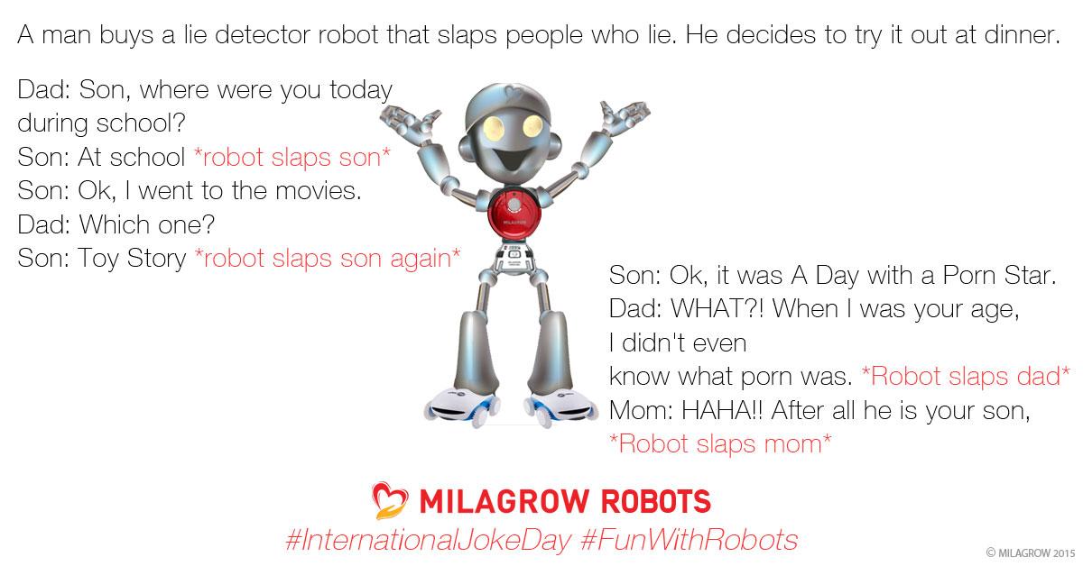 MilagrowRobots's tweet image. #InternationalJokeDay #FunWithRobots A man buys a lie detector robot dat slaps ppl hu lie. Read wat happen #Milagrow