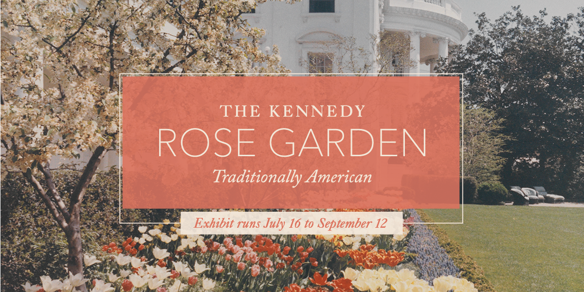 the-kennedy-rose-garden-exhibit-opens-tomorrow-scoopnest