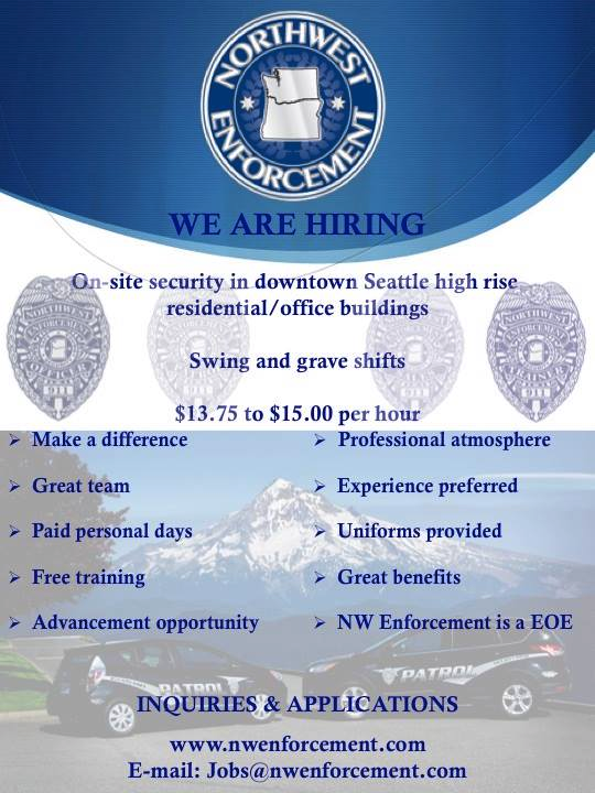 NWEnforcement's tweet image. New positions Downtown Seattle. We are Hiring about 9 new staff for positions. Visit nwenforcement.com  for info