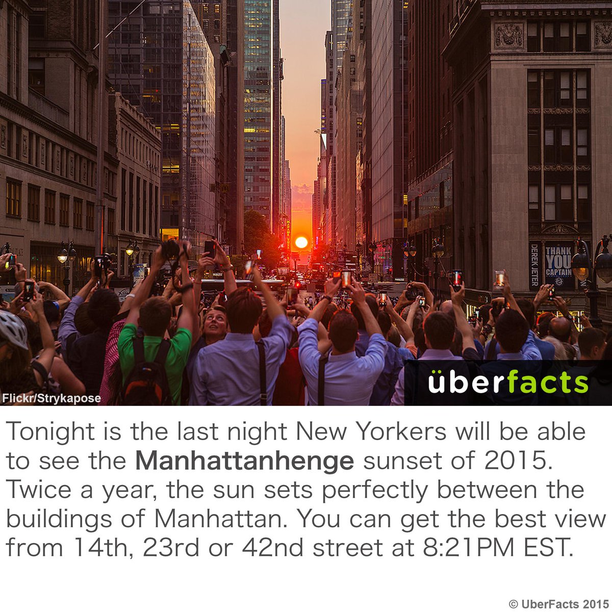 UberFacts's tweet image. New Yorkers, don't miss the last glimpse of the 'Manhattanhenge' sunset tonight at 8:21PM!