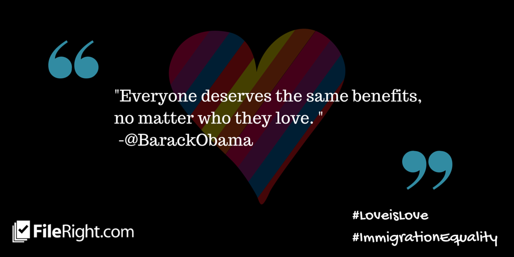 fileright's tweet photo. Here's to #ImmigrationEquality, no matter who you love. #LoveIsLove http://t.co/t4ZfqONd00