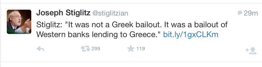 LauriceC's tweet image. الاتفاق ليس لإنقاذ اليونان
بل لإنقاذ البنوك الأوروبية المقرضة لليونان
تغريدة جوزف ستيغليتز حامل جائزة نوبل بالاقتصاد