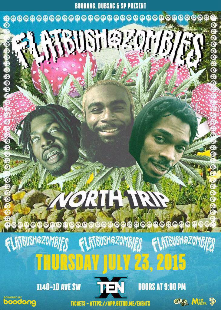 FlatbushZombies's tweet image. ZOMBiES OUT IN CANADA!!! JULY 20-23