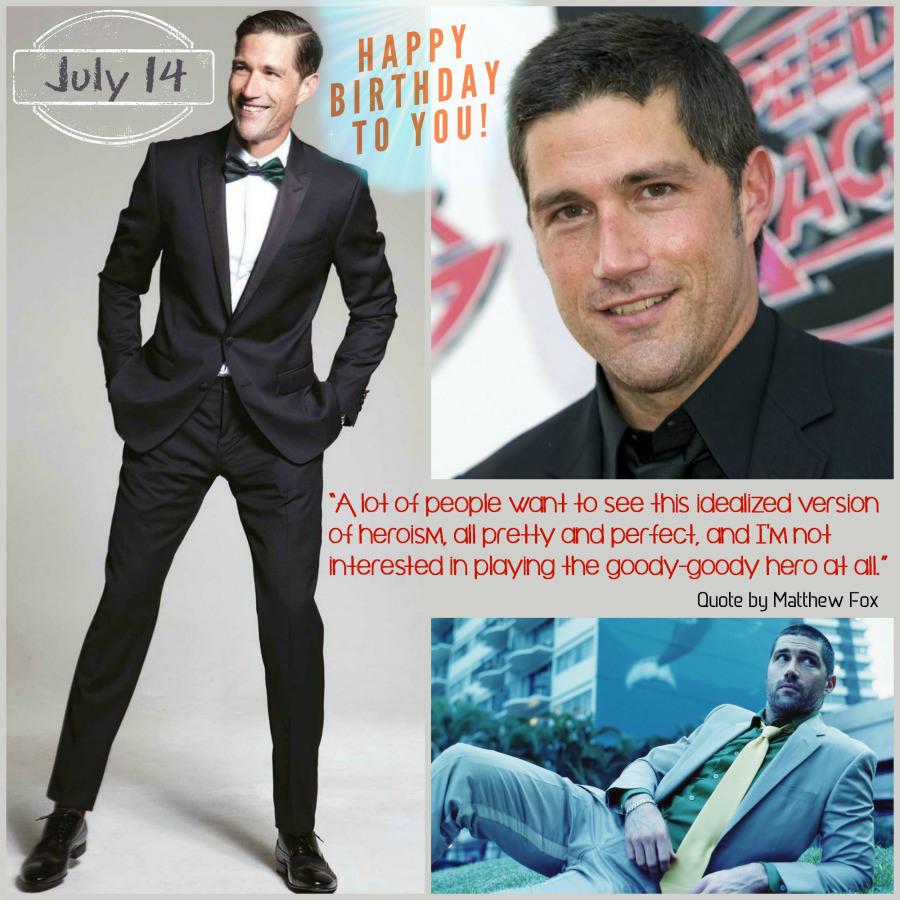 Happy Birthday Matthew Fox - July 14 Event  