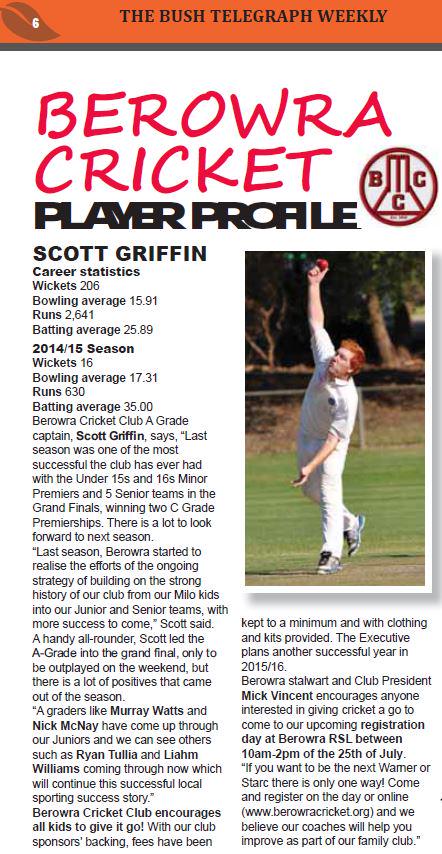 BerowraCC's tweet photo. Scott Griffin features in this weeks @BushTele.  
Sign up for the BCC today
#cricket #playcricket #berowra http://t.co/qmf2vloa6L