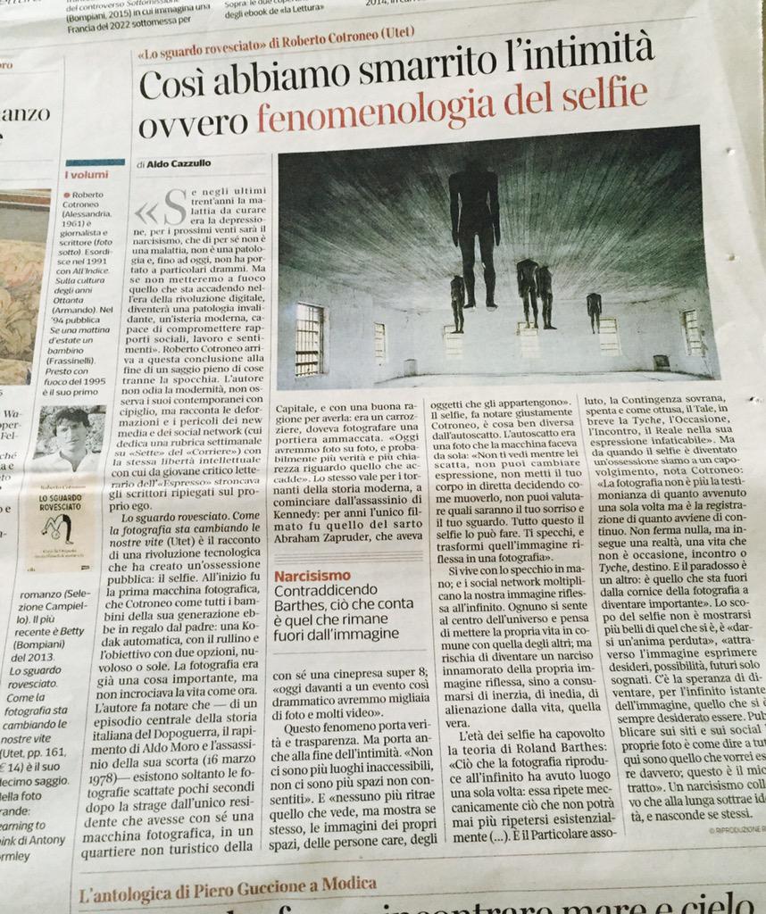 'Fenomenologia del #Selfie' oggi Aldo Cazzullo su @Corriereit parla dello #SguardoRovesciato di Roberto Cotroneo
