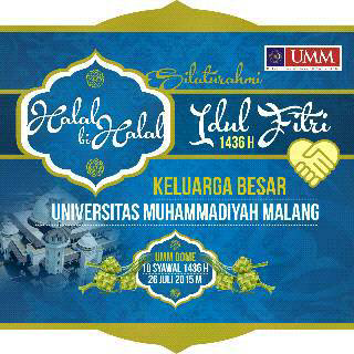 Keluarga Besar Univ. Muhammadiyah Malang mengucapkan Selamat Hari Raya Idul Fitri 1436 H. Mohon Maaf Lahir dan Batin