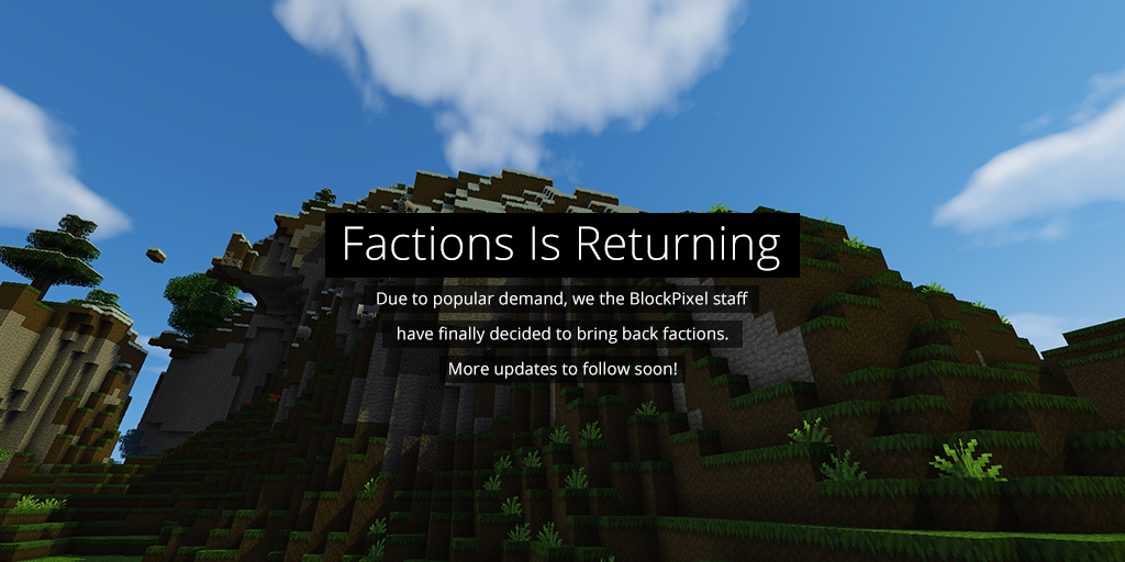 BlockPixelMC's tweet image. Yes, it's official, we're bringing back factions! Start your adventure today, on our server at BlockPixel.com