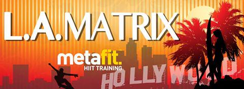 Le nouveau #metafit L.A. MATRIX sort demain 15 juillet!