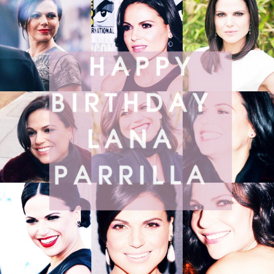 Happy Birthday Lana Parrilla 
The most wonderful,beautiful,incredible,amazing actress&person I have ever knew  