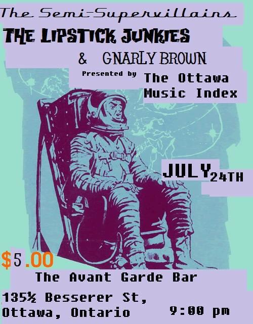 Next week presented by <a href="/OttMusicIndex/">Ottawa Music Index</a> live at the <a href="/AvantGardeBar/">Avant-Garde Bar</a> with <a href="/Gnarlybrown666/">Gnarly Brown</a> and #thelipstickjunkies
