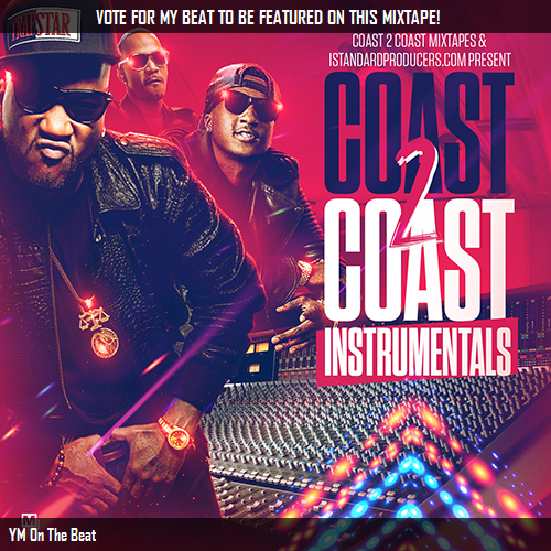 YMBeatShop's tweet photo. I just voted for YM On The Beat to be on #COAST2COAST Instrumentals 75 http://t.co/yajXiDu9pu via @istandard @coast2c http://t.co/q090UIcWmU