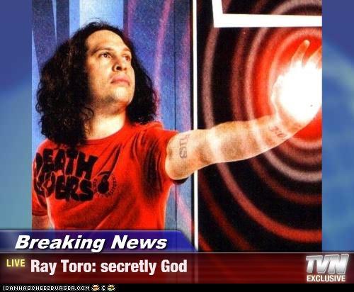 Happy birthday to The Actual God also known as ray toro 