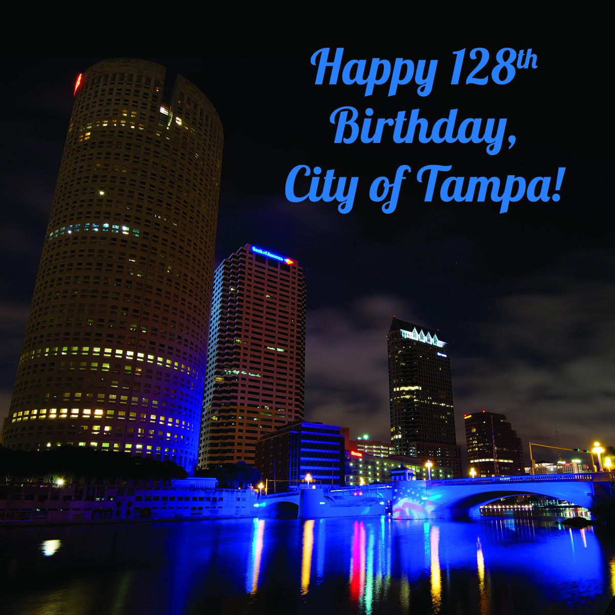CityofTampa's tweet photo. Happy Birthday, #Tampa. 128 years old and looking better everyday! http://t.co/XtLfTSV1Cc