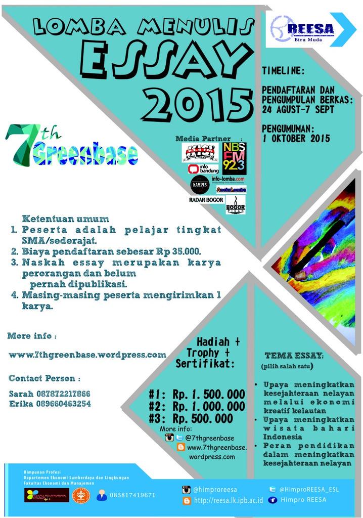 Lomba Essai Nasional untuk kalangan SMA dan Sederajat 24 Agst-7 Sept 2015 #7thGreenbase #ESLIPB CC: <a href="/sma4dpk/">SMAN 4 DEPOK</a>