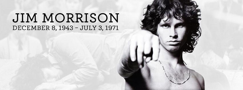 Jim Morrison, December 8, 1943 - July 3, 1971. 