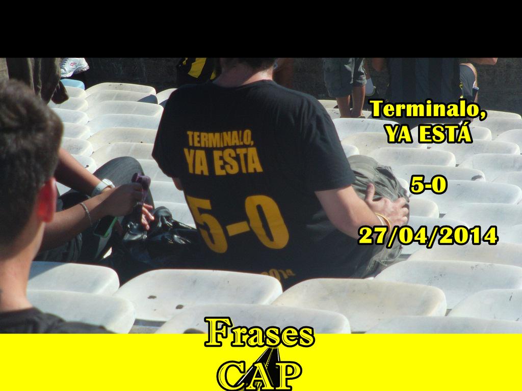 CAPFrases's tweet photo. Terminalo, YA ESTÁ. 5-0 27/04/2014 #FrasesCAP http://t.co/8cMMSRTAKC