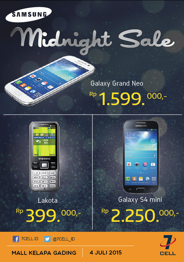 SamsungShop_ID's tweet photo. Midnight SALE #7CellOutlets @BestDenki_Ind hanya di @MKGLaPiazza ! Dapatkan hp Samsung dengan harga menarik malam ini http://t.co/CwpwCTHsp1